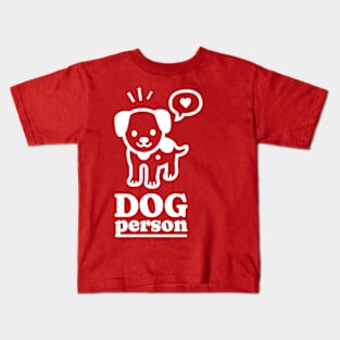 Dog Person Kids T-Shirt